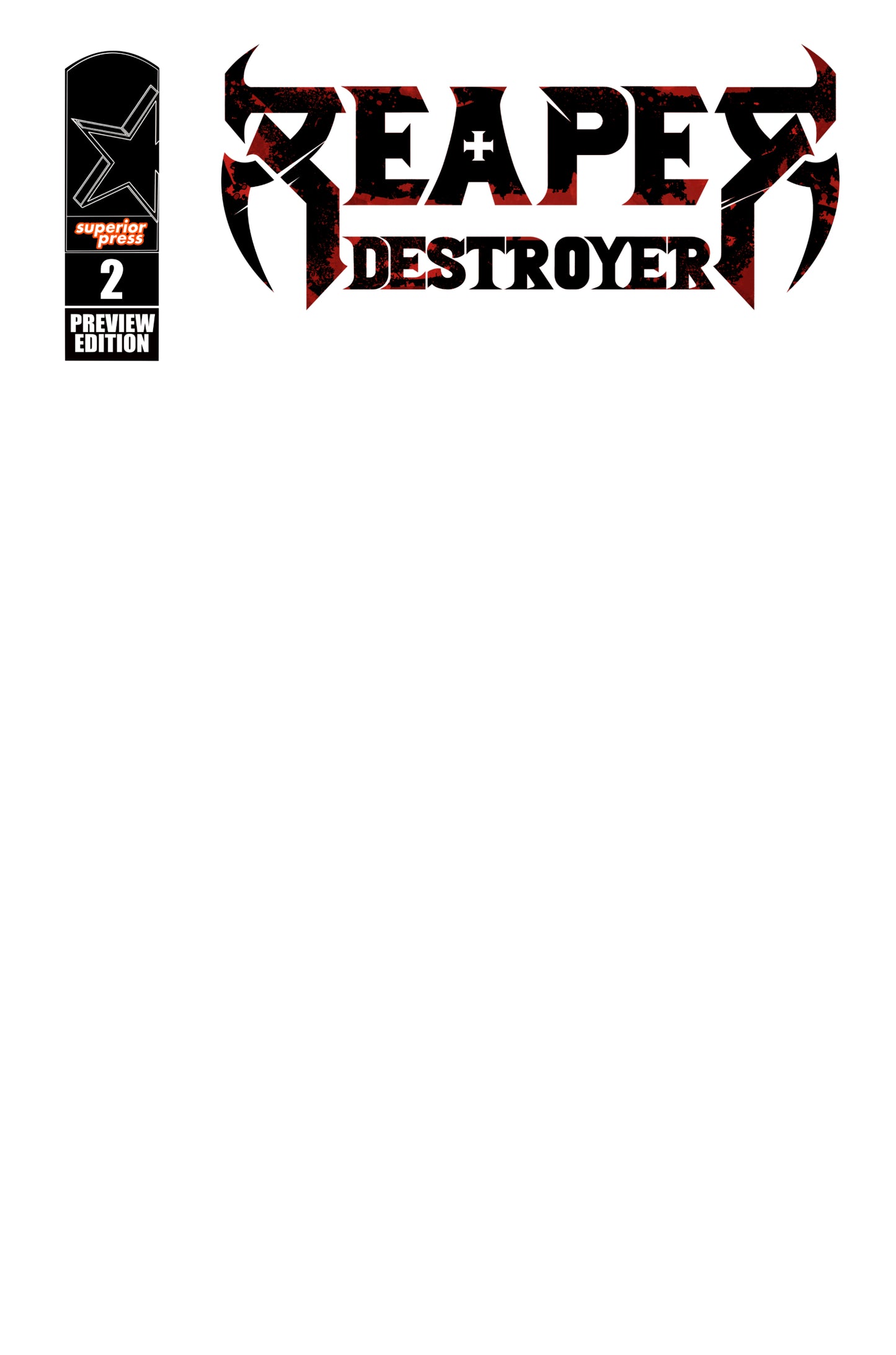 Reaper Destroyer #2: Blank Sketch Cover Preview Book